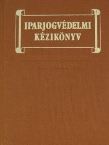 Dr. Bendzsel Miklós - Iparjogvédelmi kézikönyv [antikvár]