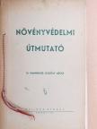 Dr. Manninger Gusztáv Adolf - Növényvédelmi útmutató [antikvár]