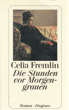 Celia Fremlin - Die Stunden vor Morgengrauen [antikvár]
