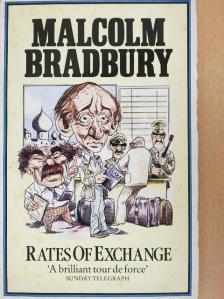 Malcolm Bradbury - Rates of Exchange [antikvár]