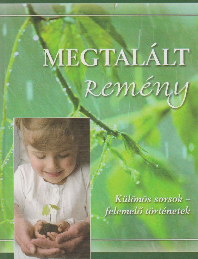 Szász Ágnes - Megtalált remény [antikvár]