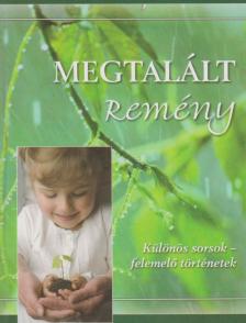 Szász Ágnes - Megtalált remény [antikvár]