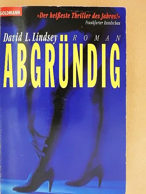 David L. Lindsey - Abgründig [antikvár]