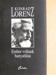 Konrad Lorenz - Ember voltunk hanyatlása [antikvár]