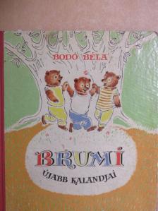 Bodó Béla - Brumi újabb kalandjai [antikvár]