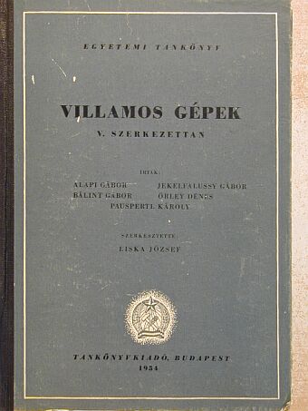 Alapi Gábor - Villamos gépek V. [antikvár]