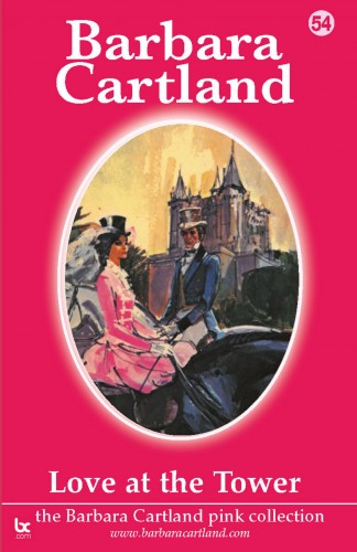Barbara Cartland - Love At The Tower [eKönyv: epub, mobi]