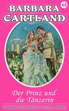 Barbara Cartland - Der Prinz und die Tänzerin [eKönyv: epub, mobi]