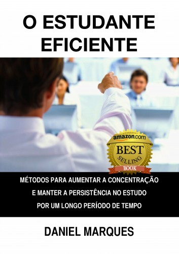 Marques Daniel - O Estudante Eficiente [eKönyv: epub, mobi]