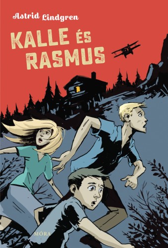 Astrid Lindgren - Kalle és Rasmus [eKönyv: epub, mobi]