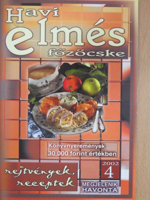 Havi elmés főzőcske 2002/4 [antikvár]