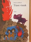 Dala László - Tüzet viszek [antikvár]