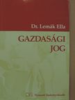 Dr. Lemák Ella - Gazdasági jog [antikvár]
