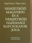 Dr. Mádl Ferenc - Nemzetközi magánjog és a nemzetközi gazdasági kapcsolatok joga [antikvár]
