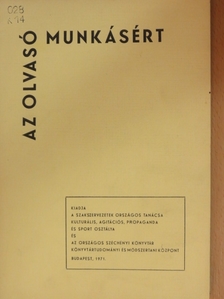 Kamarás István - Az olvasó munkásért [antikvár]