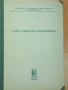Dr. Jánosi Imre - A MÁV gazdasági szerződései [antikvár]