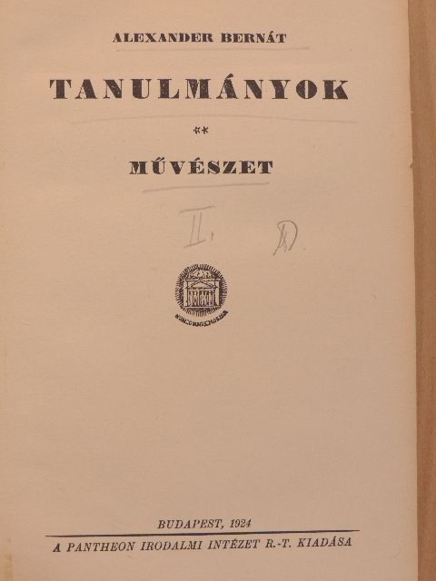 Alexander Bernát - Tanulmányok II. (töredék) [antikvár]