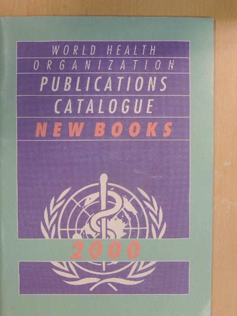 E. Dekker - World Health Organization Publications Catalogue 2000 [antikvár]