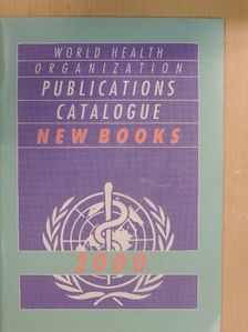E. Dekker - World Health Organization Publications Catalogue 2000 [antikvár]