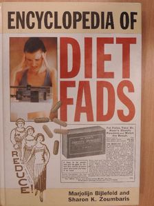 Marjolijn Bijlefeld - Encyclopedia of Diet Fads  [antikvár]