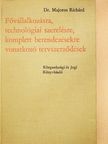 Dr. Majoros Richárd - Fővállalkozásra, technológiai szerelésre, komplett berendezésekre vonatkozó tervszerződések [antikvár]