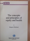 Margaret Whitehead - The concepts and principles of equity and health [antikvár]