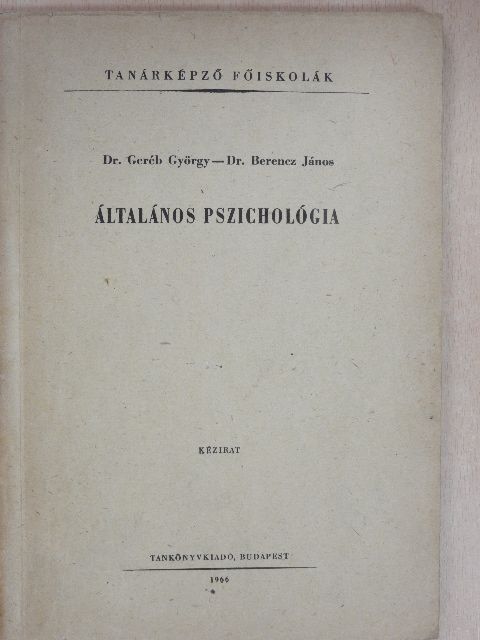 Dr. Berencz János - Általános pszichológia [antikvár]