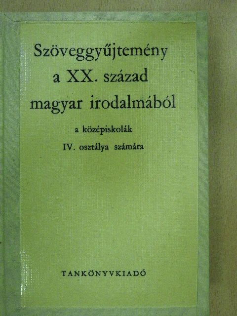Diószegi András - Szöveggyűjtemény a XX. század magyar irodalmából [antikvár]