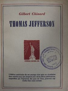 Gilbert Chinard - Thomas Jefferson [antikvár]