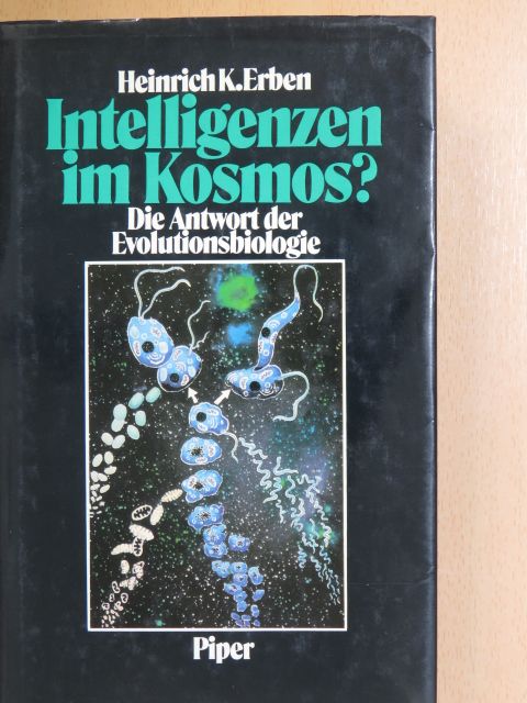 Heinrich K. Erben - Intelligenzen im Kosmos? [antikvár]