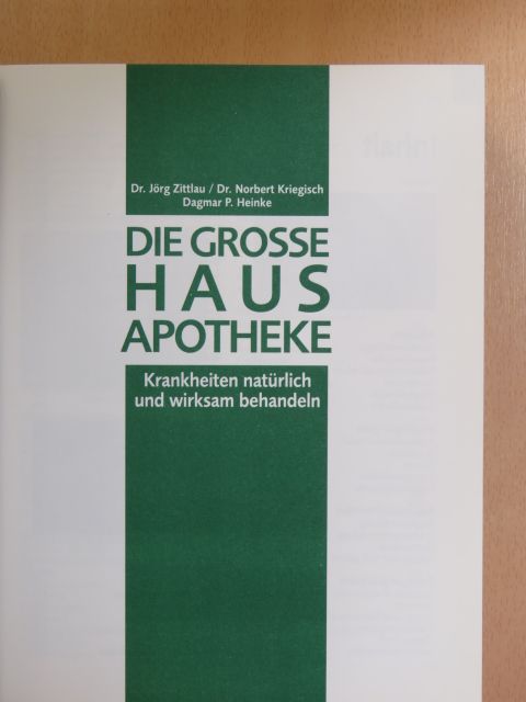 Dagmar P. Heinke - Die Grosse Hausapotheke [antikvár]