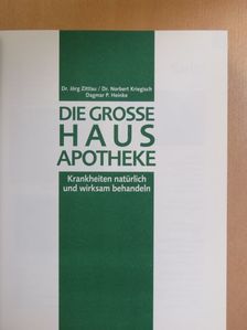 Dagmar P. Heinke - Die Grosse Hausapotheke [antikvár]
