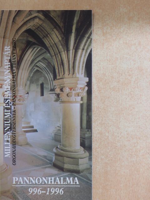 Pannonhalma 996-1996 [antikvár]
