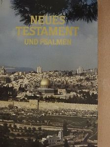 Das Neue Testament und die Psalmen [antikvár]