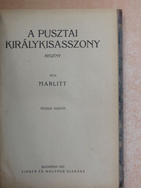 Marlitt - A pusztai királykisasszony [antikvár]