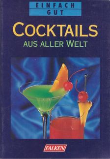 Peter Roth - Cocktails aus aller Welt [antikvár]