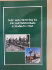 Árva Kálmán - MÁV vasútépítési és pályafenntartási almanach 2000. [antikvár]