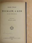 Mark Twain - Wicklow, a kém/Michelangelo/Volt egyszer egy király [antikvár]