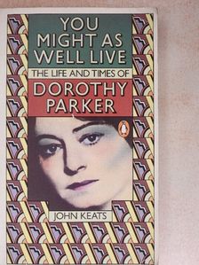 John Keats - You might as well live [antikvár]