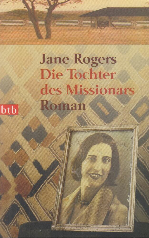 Rogers, Jane - Die Tochter des Missionars [antikvár]
