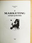 Tartsay Vilmos - A marketing európai gyakorlata [antikvár]