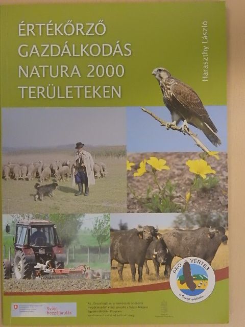 Haraszthy László - Értékőrző gazdálkodás Natura 2000 területeken [antikvár]