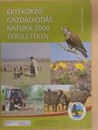Haraszthy László - Értékőrző gazdálkodás Natura 2000 területeken [antikvár]