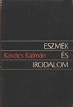 KOVÁCS KÁLMÁN - Eszmék és irodalom [antikvár]