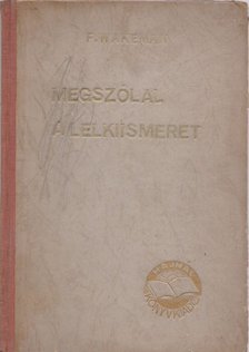 Wakeman, Frederic - Megszólal a lelkiismeret [antikvár]