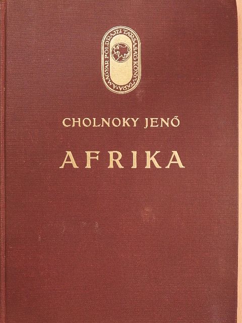 Cholnoky Jenő - Afrika II. (töredék) [antikvár]