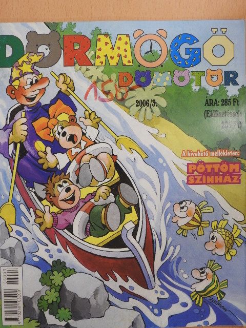 Cser Gábor - Dörmögő Dömötör 2006/3. [antikvár]