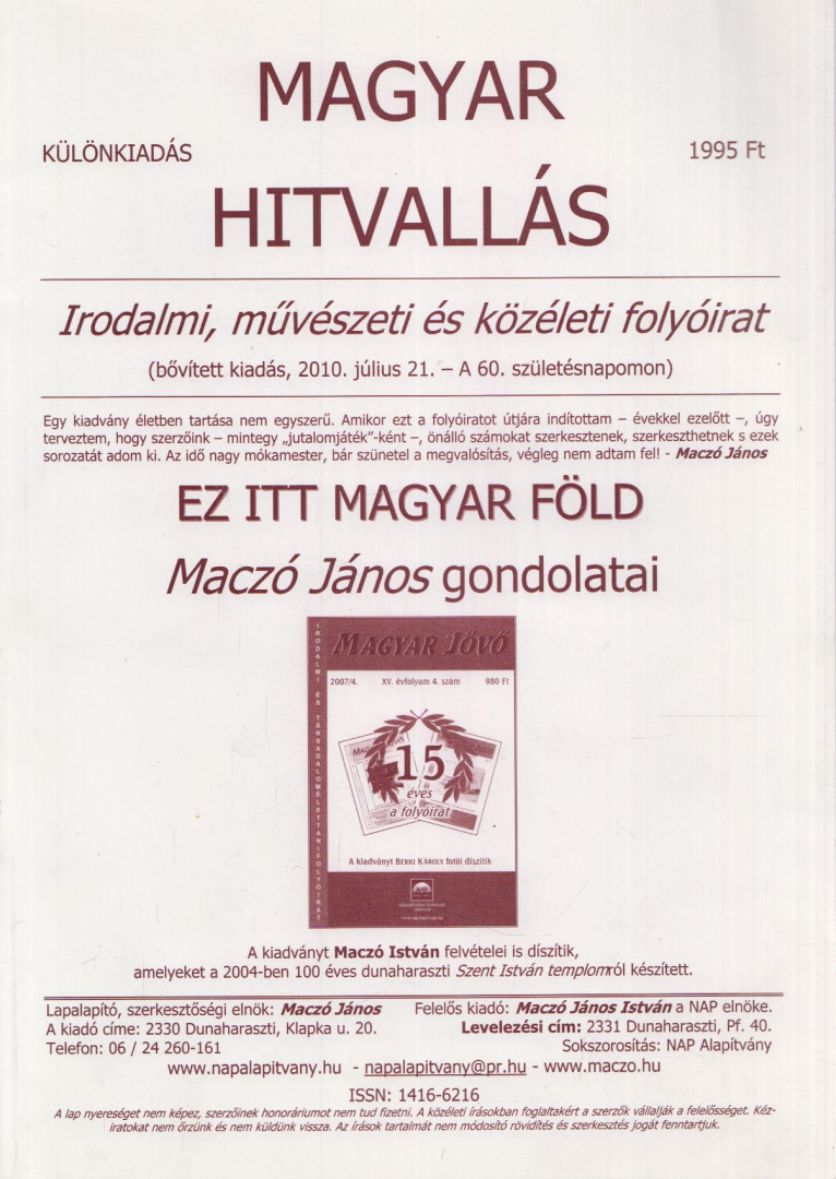 Maczó János - Magyar hitvallás különkiadás 2010 [antikvár]