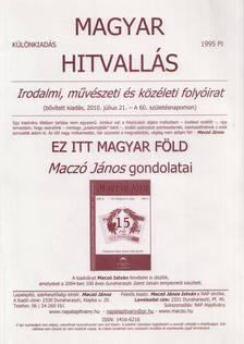 Maczó János - Magyar hitvallás különkiadás 2010 [antikvár]