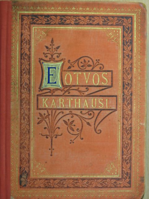 B. Eötvös József - A karthausi [antikvár]
